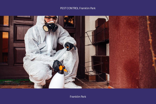 PEST CONTROL Franklin Park